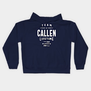 Team Callen Lifetime Member Custom Name Callen Kids Hoodie